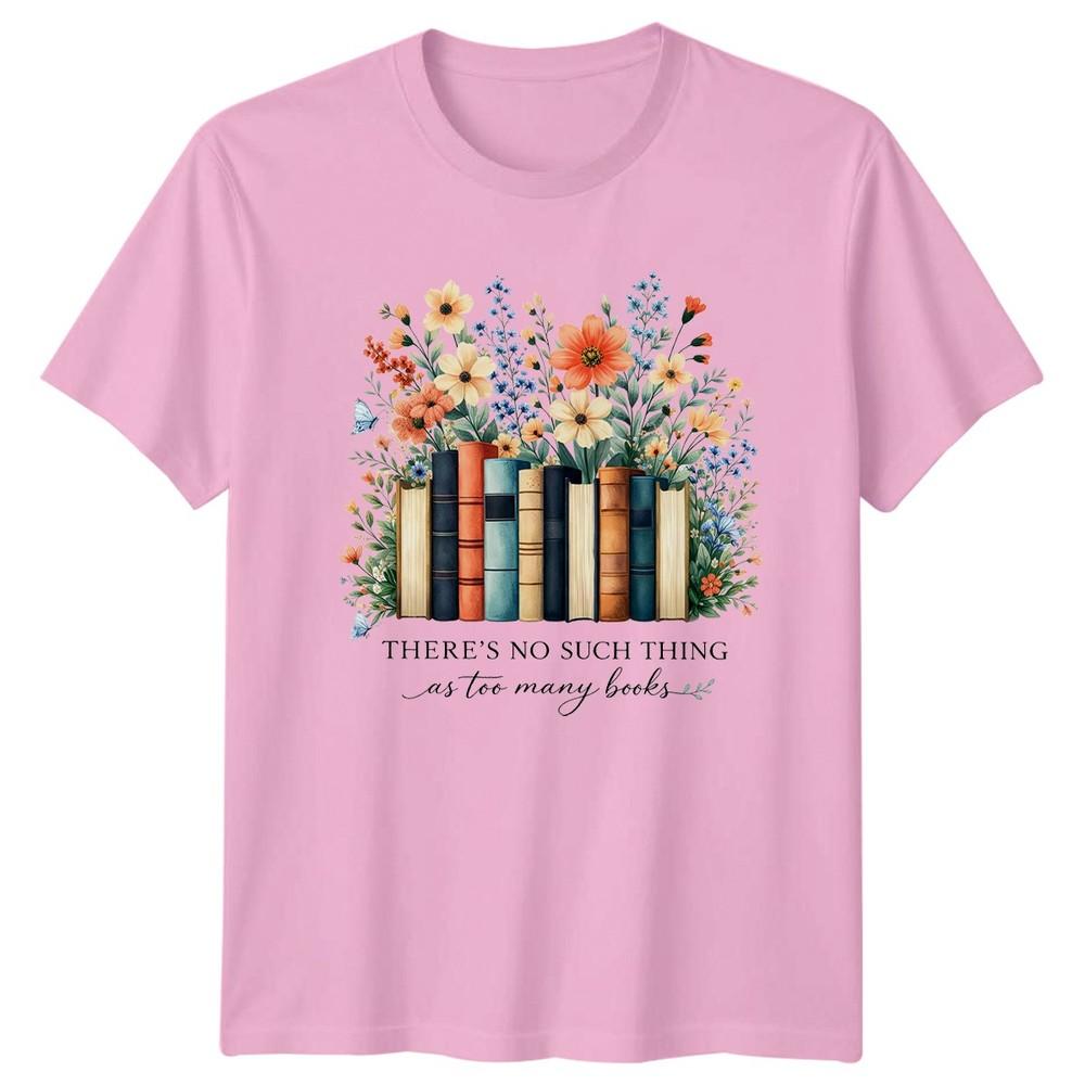 Theres No Such Thing As Unisex TShirt Book Lovers Reading Gift For Him