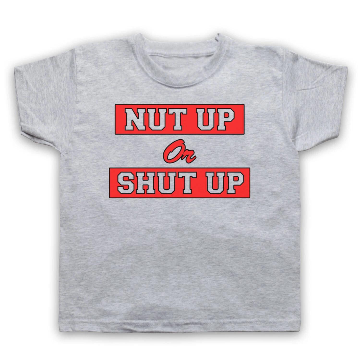 NUT UP OR SHUT UP UNOFFICIAL ZOMBIELAND ZOMBIE FILM KIDS CHILDS T-shirt 110