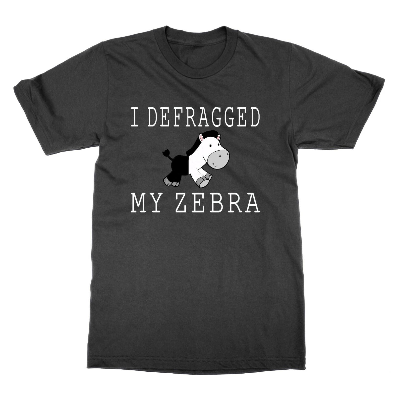 I Defragged My Zebra T-Shirt Funny Geek Computer Coding PC Game Gift 4XL