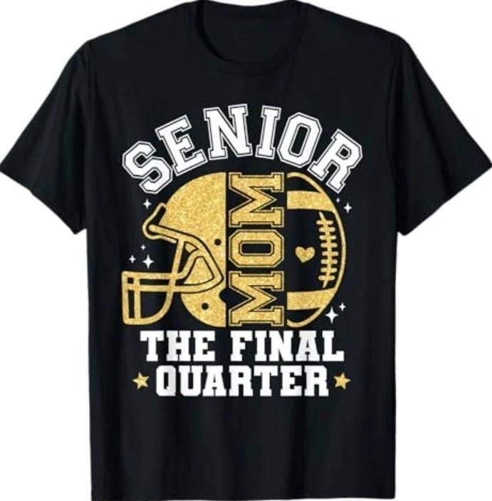 Football Senior Mom 2026 The Final Quarter T-Shirt 2XL