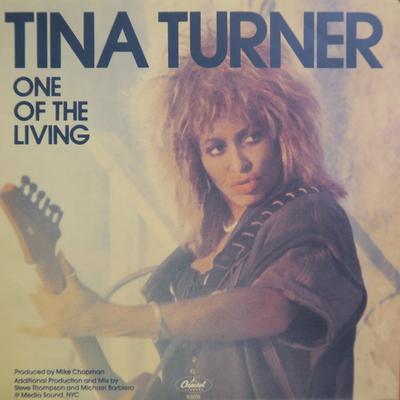 7inch Record TINA TURNER  One Of The Living B5518 CAPITOL 1985 Canada Rock Used