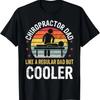 Chiropractor Dad Funny Father's Day Chiropractic Mens Father T-Shirt