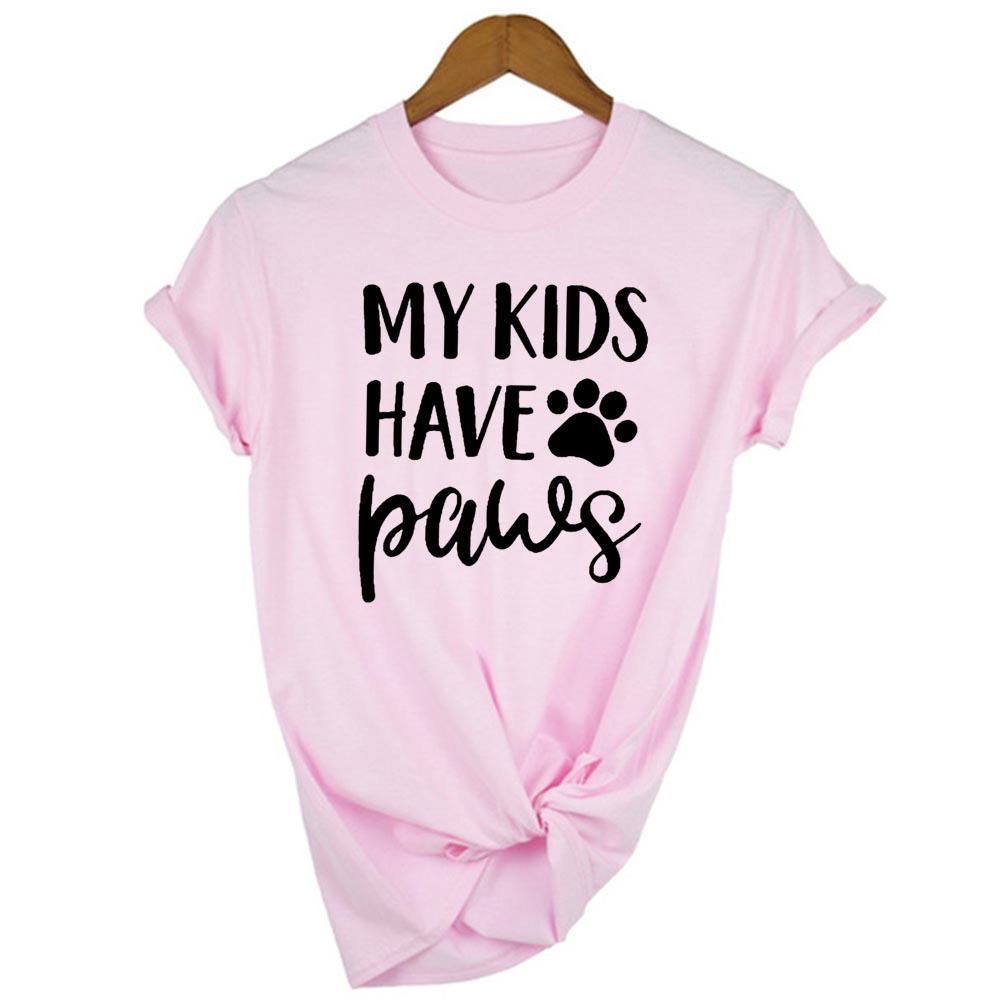 My Kids Have Dog Cat Pet Mom Print Women T Shirt Casual Funny Shirts Ladies