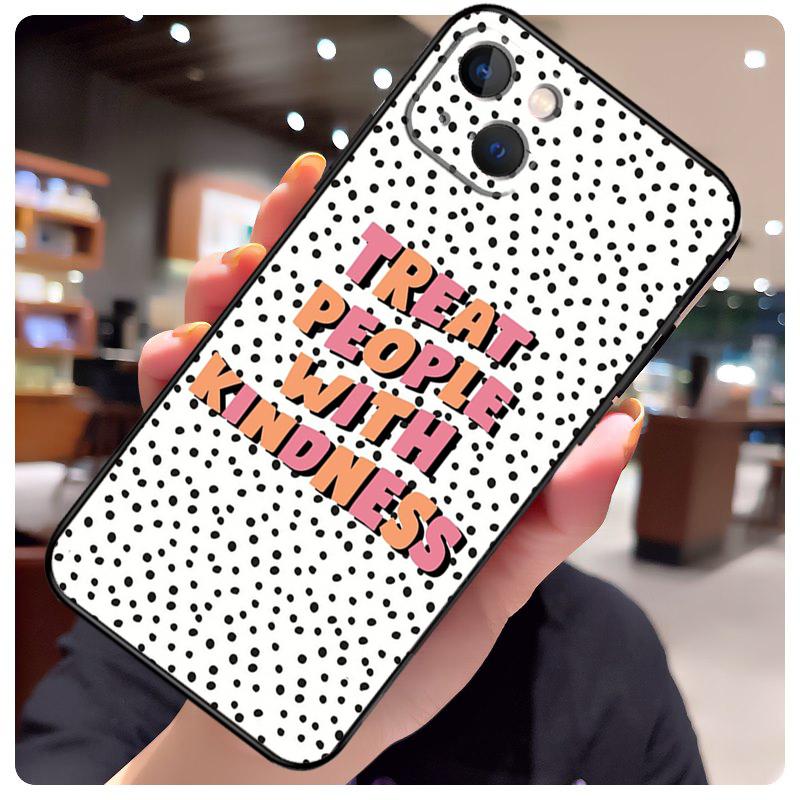 Treat People With Kindness Case For iPhone 16 14 15 Pro Max 12 13 Mini 11 15 Pro Max Plus X XS Max XR Phone Cover