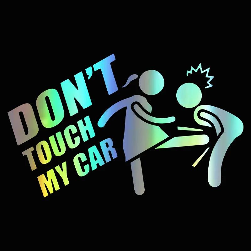 Funny Don t Touch My Car Sticker Automobiles Accessories Vinyl Decals for BMW VW AudiOctavia Gt