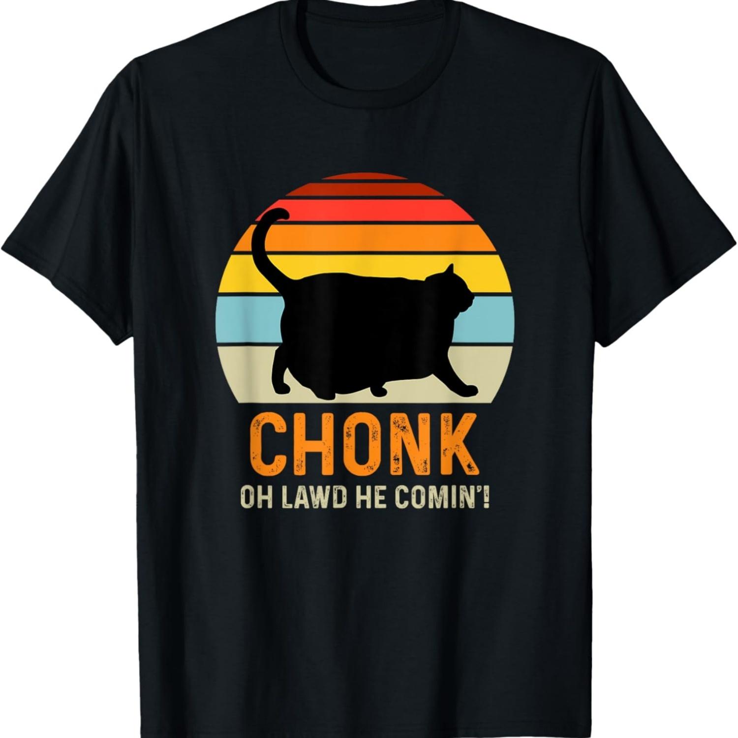 Funny Chonk Cat Meme T-Shirt for Men Women Girls Kids(1) S