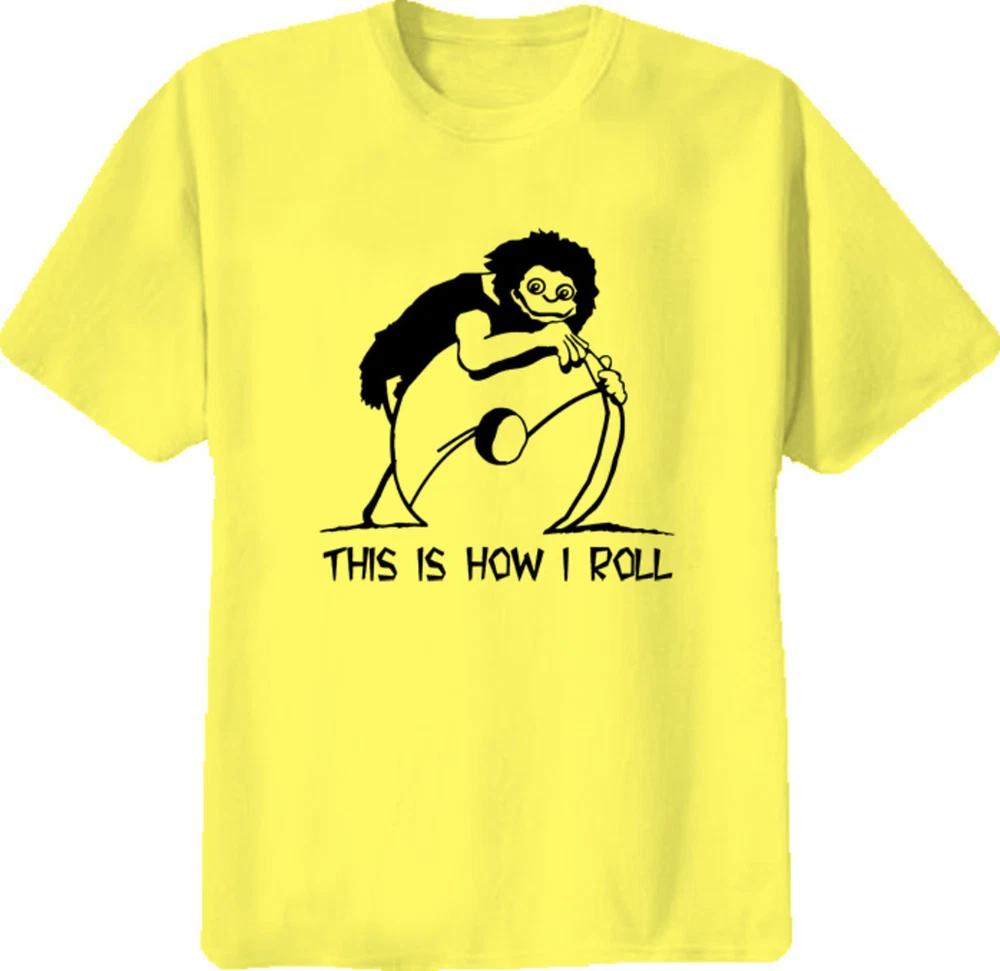 This Is How I Roll Funny Caveunisex T Shirt S