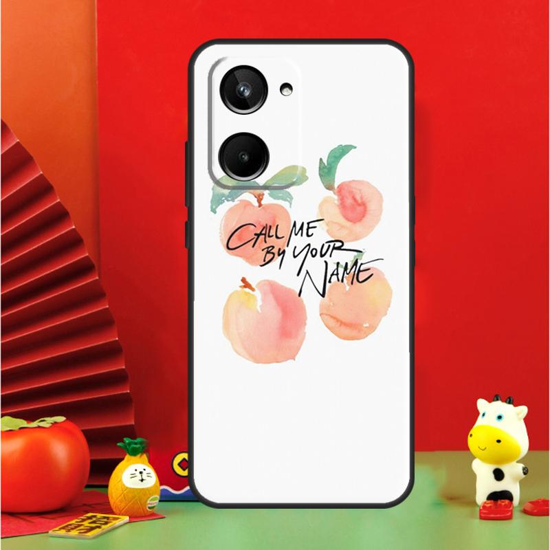 Call Me By Your Name Peach For Realme 15 Pro GT7 GT6 10 11 12 13 14 Pro Plus C65 C67 C63 C61 C55 C51 C53 C35 C75 Case
