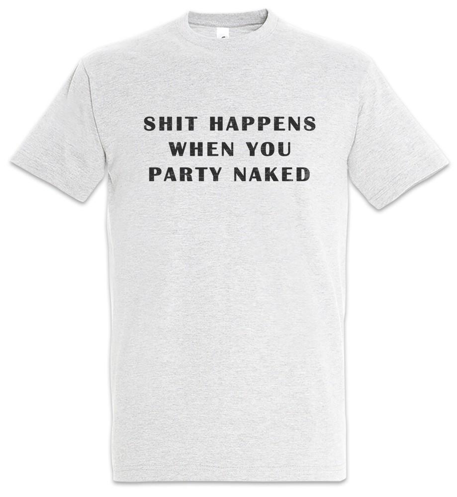 

Shit Happens When Mens T-Shirt Alcohol Beer Get Drunk Party Naked Wasted Beer 2XL