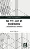 Кітап The Syllabus As Curriculum : A Reconceptualist Approach