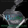 Bully by Penelope Douglas Paperback Book 9780349405933