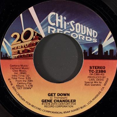7-tolliline plaat GENE CHANDLER - Get Down TC2386 20th Century Fo 1978 USA Soul/Funk Kasutatud