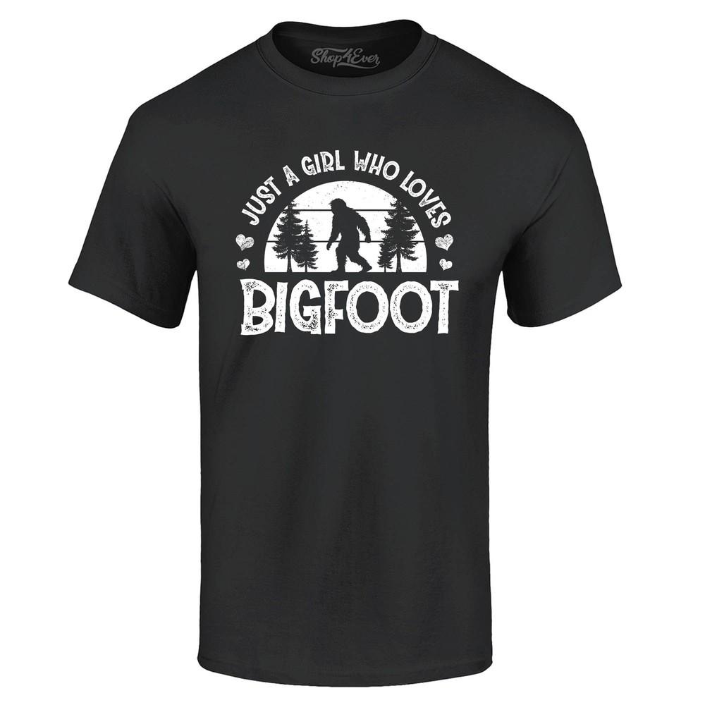 Just A Girl Who Loves Bigfoot T-shirt Just a Girl Shirts