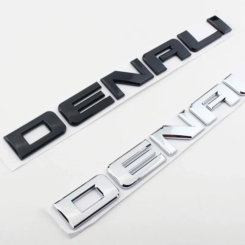 3D ABS DENALI Logosu Arka Bagaj Yan Çamurluk Amblemi Rozeti Etiketi Çıkartmaları Araba Stil Aksesuarları