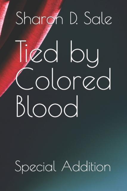The Tied by Colored Blood : Special Addition Book