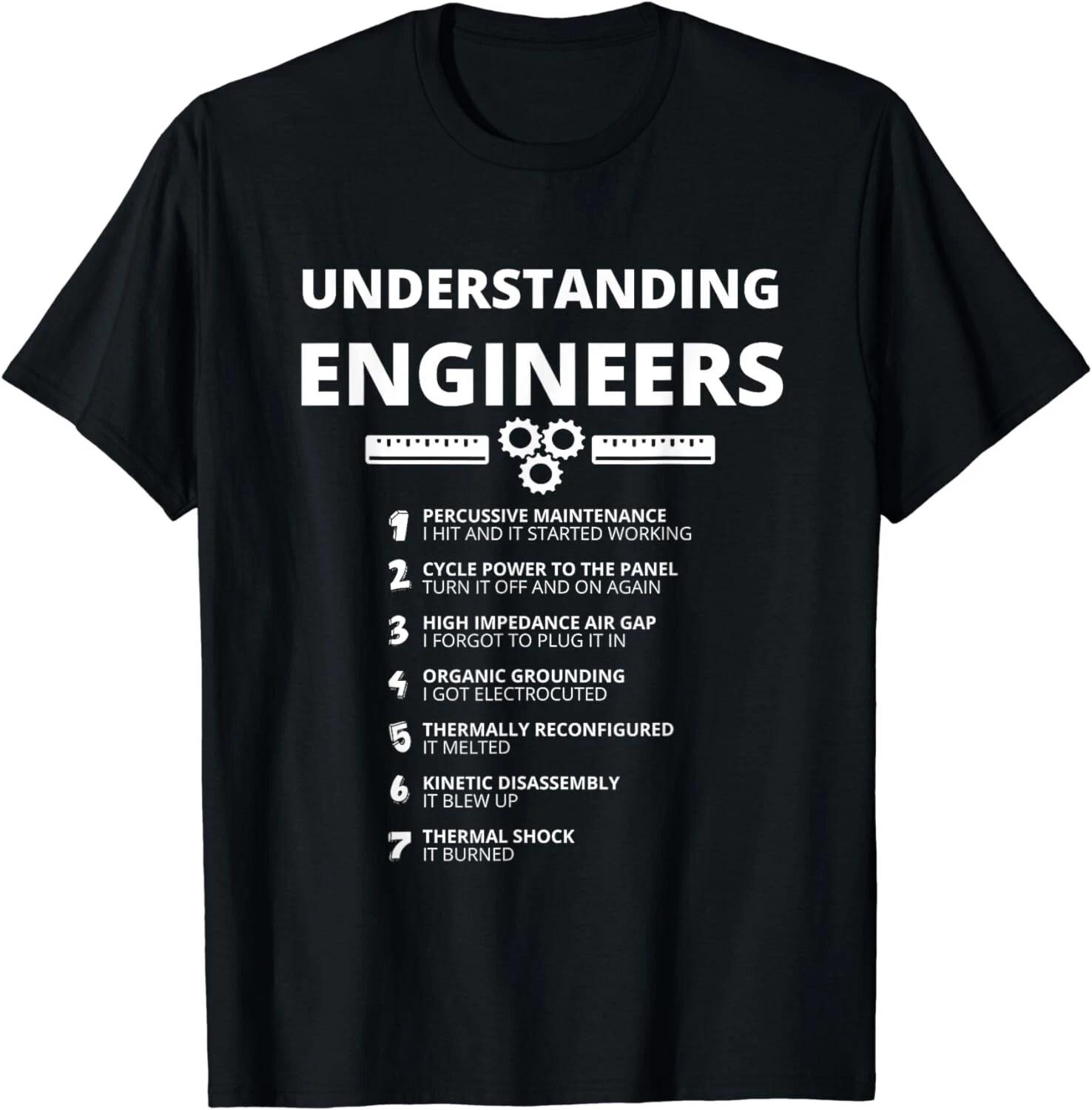 Understanding Engineers - Funny Sarcastic Engineering Gift Unisex T-Shirt XL