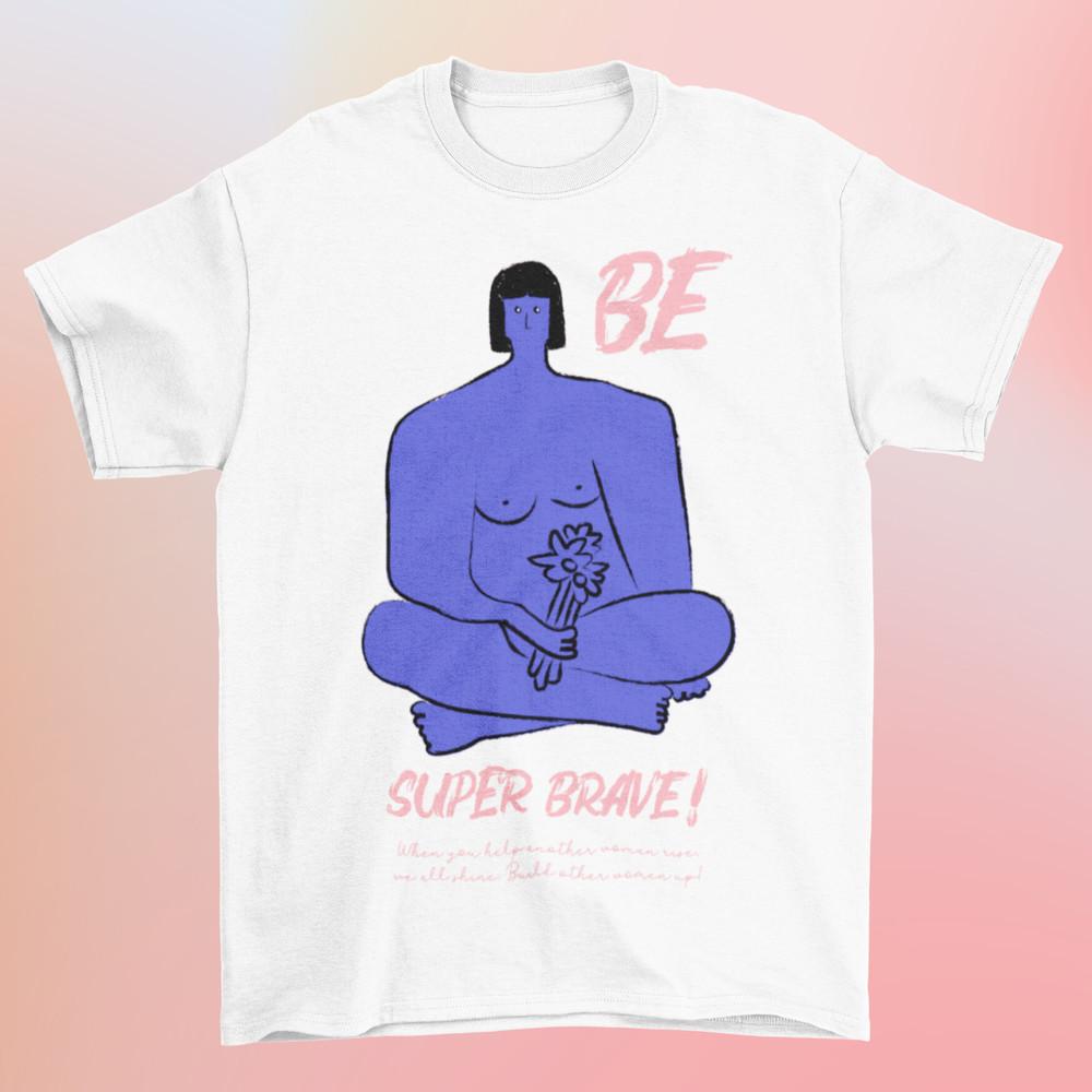 Self Love T shirt | Be Brave | art | aesthetics | y2k | 2000s  Unisex T-Shirt L