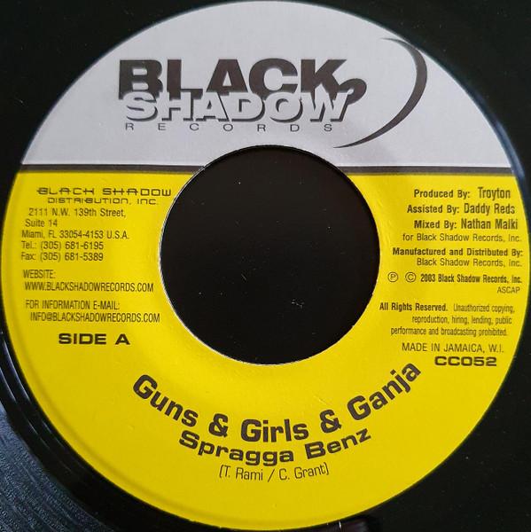 

7inch Record SPRAGGA BENZ - Guns & Girls & Ganja CC052 Black Shadow Re 2003 Jamaica Reggae, Ska & Dub Used