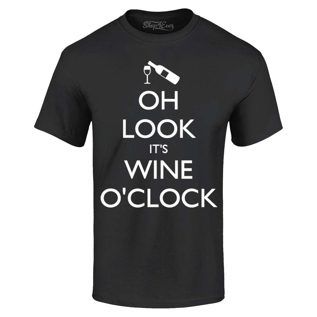 Oh Look It's Wine O'Clock T-shirt Wine Lovers Funny Shirt