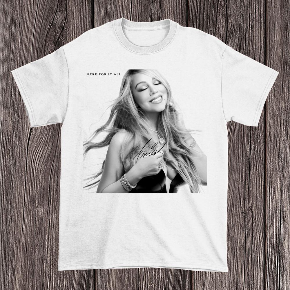 

Mariah Carey Unveils Here For It All Album All Size S to 5XL White Tshirt Unisex T-Shirt L