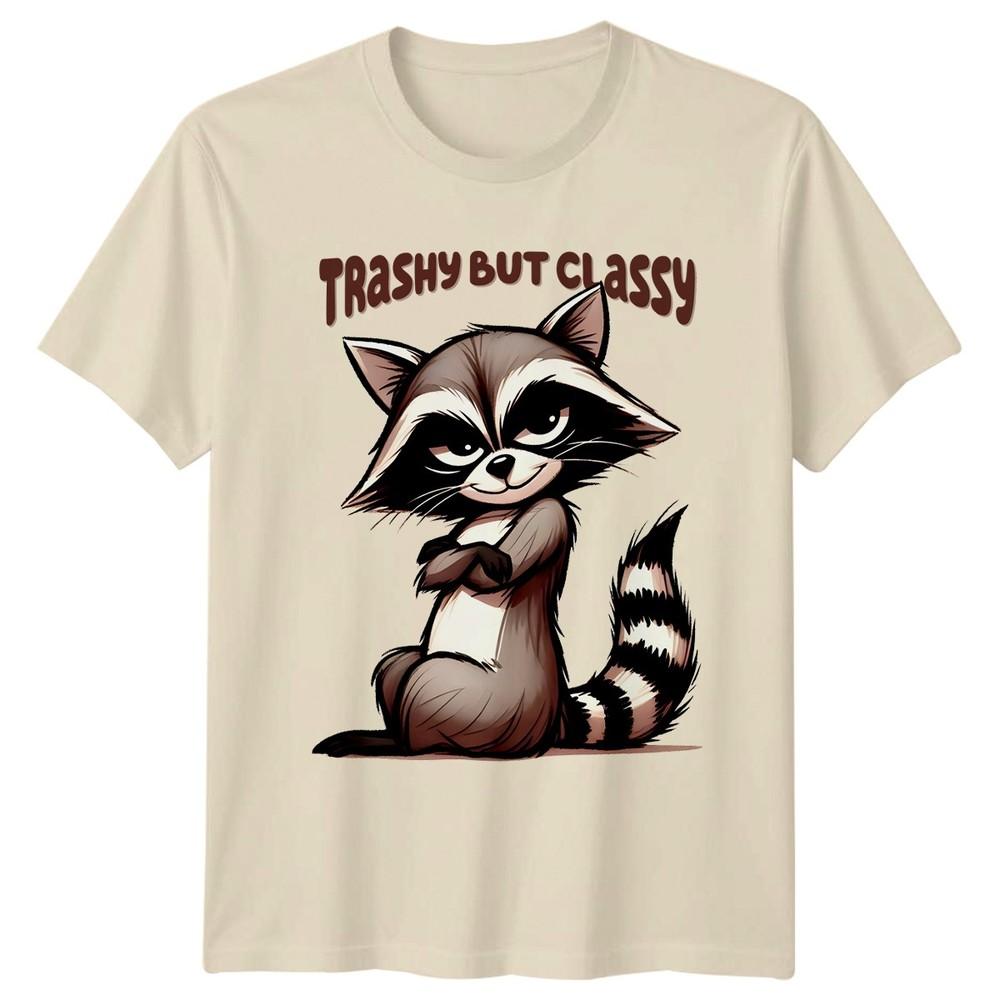 Trashy But Classy Raccoon TShirt Raccoons Animals Birthday Gift For Him And Her