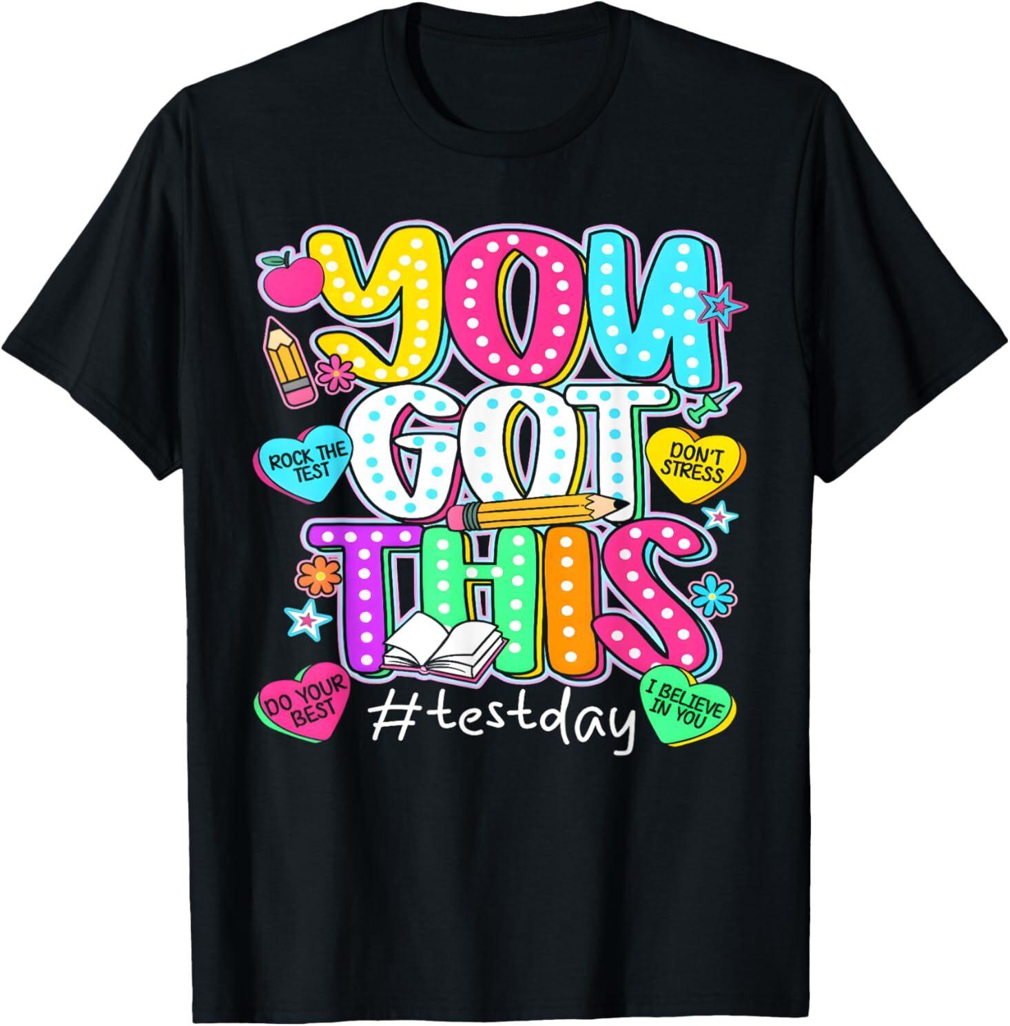 State Testing Day Motivational Teacher Groovy You Got This T-Shirt S