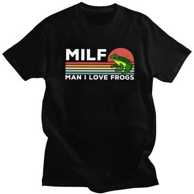 Custom Mens Milf Man I Love Frogs T Shirt Short Sleeves Cotton Tshirt Streetwear Tshirt Casual Tees Slim Fit Clothes