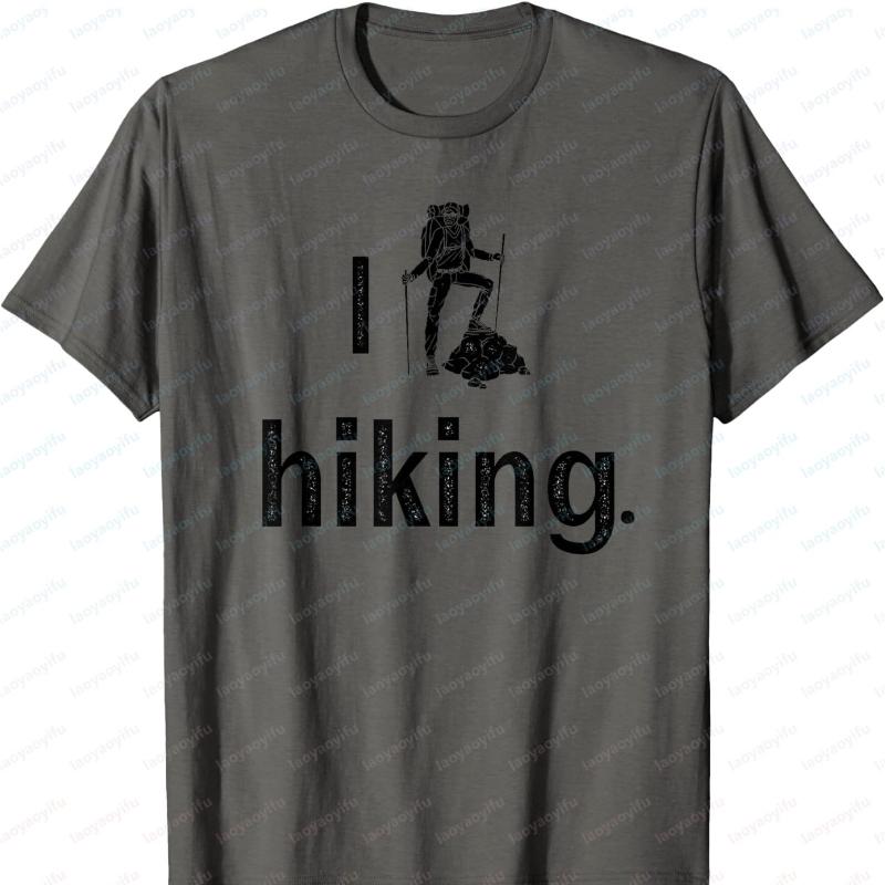 Hiking Enthusiast Mountain Climber I Love Hiking TShirt Graphic T Shirts Men Clothing High Quality Cotton Breathable Regular