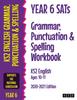 The Year 6 SATs Grammar, Punctuation and Spelling Workbook KS2 English Ages 10-11 : 2020-2021 Edition Book