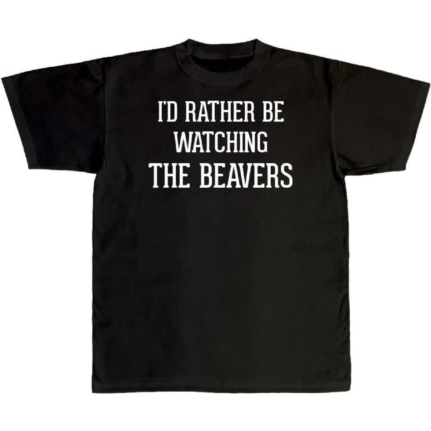 I d Rather Be Watching The Beavers - New Adult Men s T-Shirt XXXXXL разноцветный