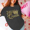 Couple Matching Tshirt His Queen Her King Golden Crown Print Streetwear Women Men Vintage Valentines Day Gifts Lovers Tshirts