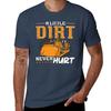 Bulldozer A Little Dirt Never Hurt Construction TShirt Casual Trendy Streetwear Tee Shirt