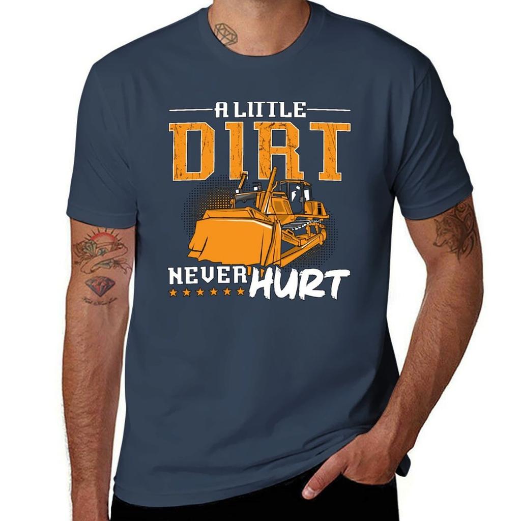 Bulldozer A Little Dirt Never Hurt Construction TShirt Casual Trendy Streetwear Tee Shirt