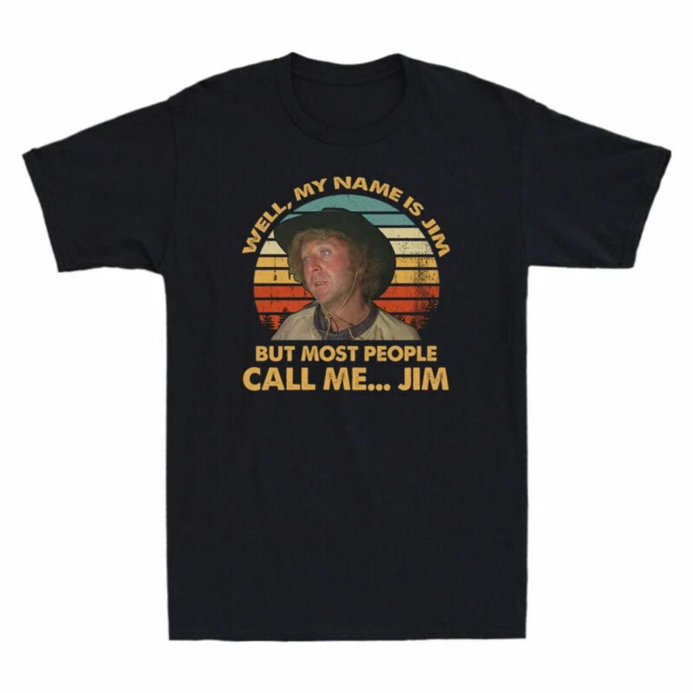 Most Jim But Funny Black Unisex Me My Tshirt Vintage People Jim Well Call TShirt Graphic Short Sleeve Women Tshirts for Unisex