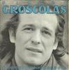 7inch Record PIERRE GROSCOLAS  Et Les Dieux  Prends Le Temps De  721646 Flarenasch 1981 France Pop Used