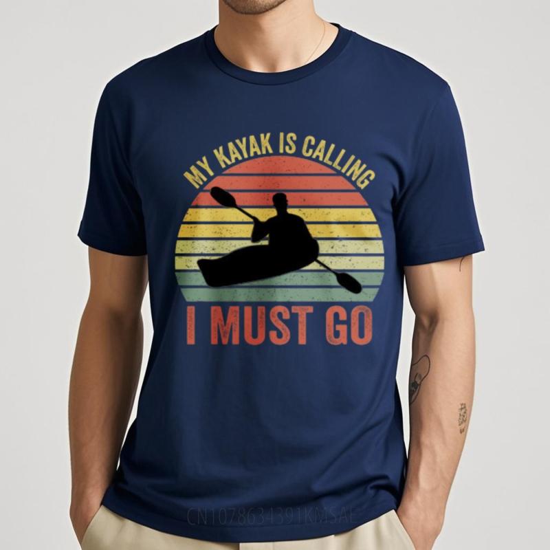 Classic Tshirt Comfortable For Man O Neck Tshirt Graphic My Kayak Is Calling I Must Go Retro Tee Shirt Solid Color Tshirt