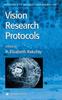 The Vision Research Protocols : 47 Book