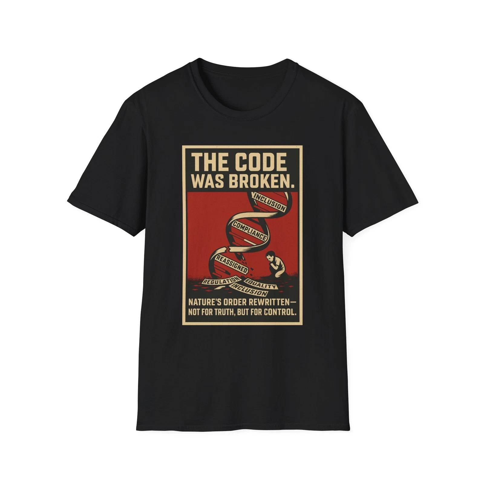 The Code Was Broken Shirt, Anti-Marxist American Pride Tee, Political Tee L