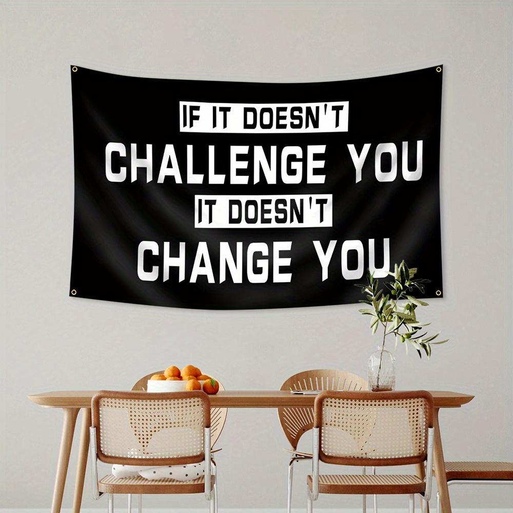 An Inspirational Wall Tapestry: Motivate And Empower Your Space With This Striking Design Featuring The Powerful Message