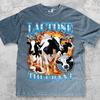 Lactose Tolerant Bootleg Vintage T-Shirt, Funny Cow Meme Tee, Retro Dairy Humor Shirt, Milk Lover Cheese Graphic, 90s Y2K Farm Unisex Top