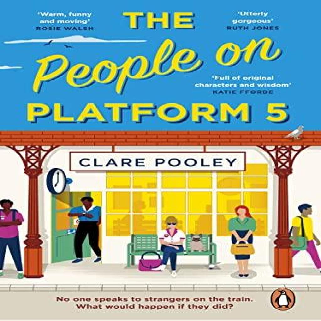 The People on Platform 5 by Clare Pooley Paperback Book 9781804990971