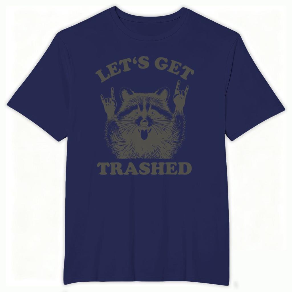 Unisex Tshirts Funny Lets Get Trashed Raccoon Graphic Tee Fashion Summer Animal Lovers Daily Tshirt Trash Panda Sarcastic Top
