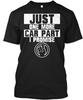I Promise Just One More Car Part TTshirt Made In the USA Size S To 5XL