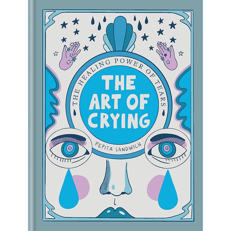 The Art of Crying: The power of tears Explore the, transformative power of shedding tears in