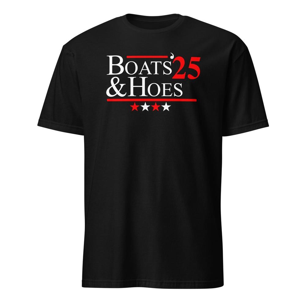 Boats And Hoes 2025 Political Parody Step Brothers Shirt - Unisex Unisex T-Shirt L