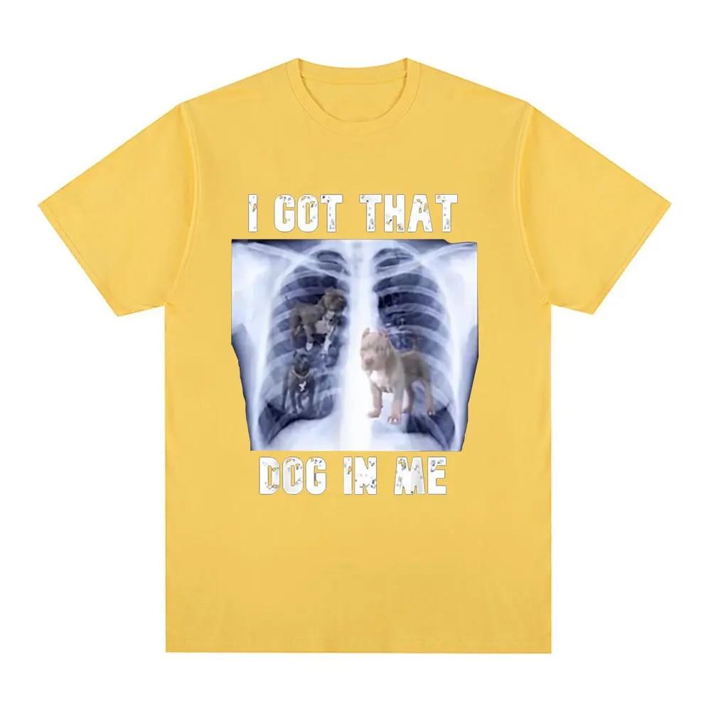 

Футболка «I Got That Dog in Me Xray Meme» Забавная футболка с рисунком «Любитель собак» унисекс WoUnisex Повседневная хлопковая футболка большого размера Уличная одежда 3XL