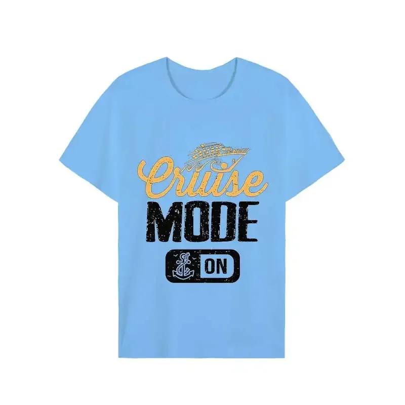 Men's Tshirt Fashion Vintage Cruise Mode On Graphic T Shirt Male O Neck T-shirt Oversized Tops Summer Unisex Women Clothing Tees