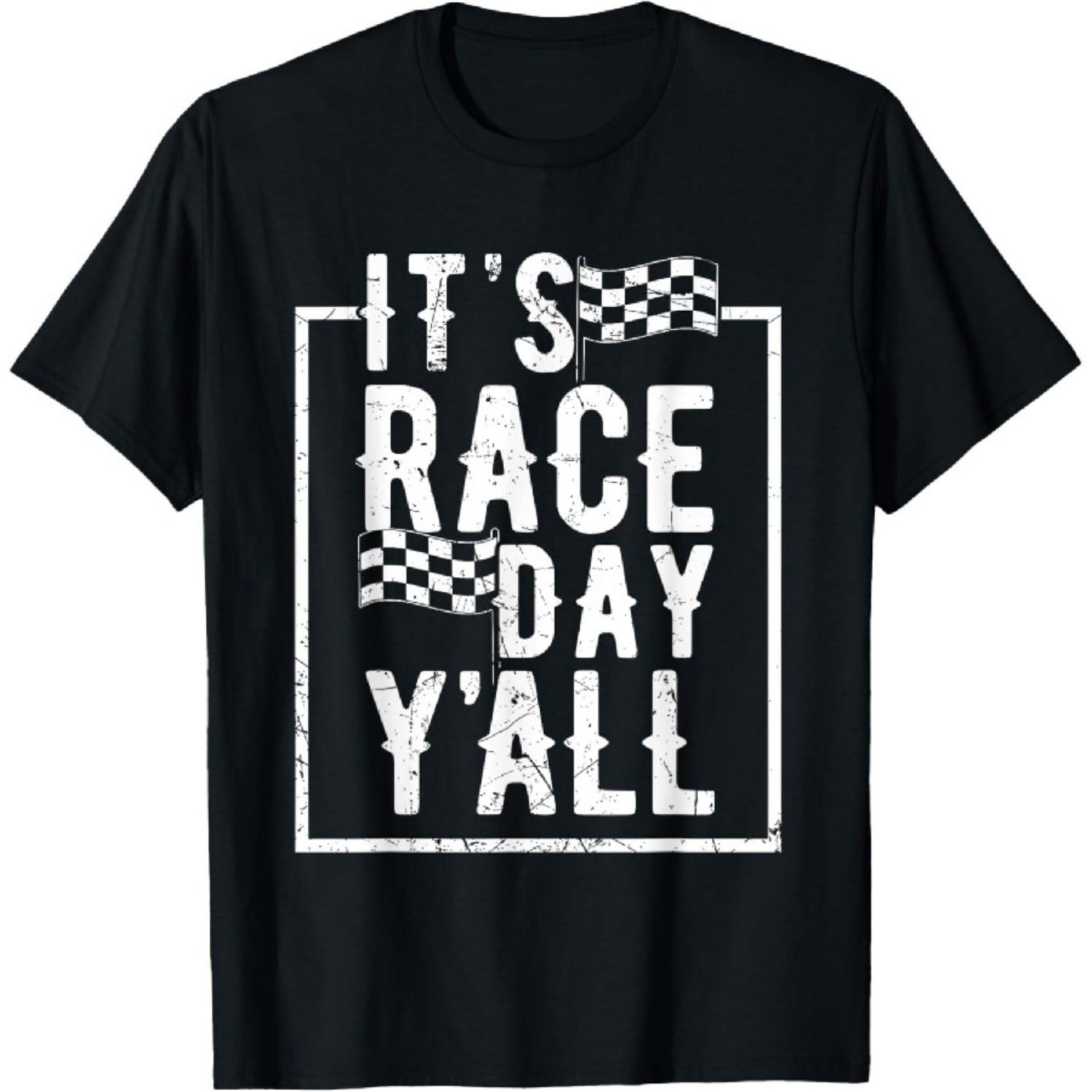 

It s Race Day Y all Funny Racing Drag Car T-Shirt XXXXXL чорний