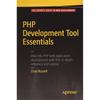 PHP Development Tool Essentials Learn PHP Development Best Practices, Such As Version