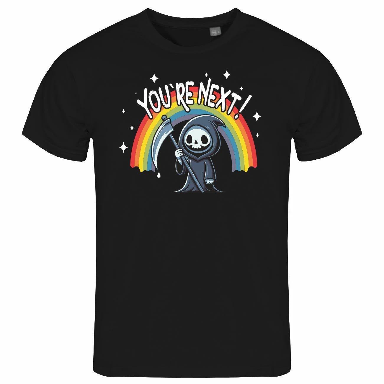 Mens T Shirt You Are Next S To XXL Death Death Rainbow Funny Funny Reaper M
